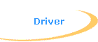 Driver