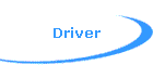 Driver